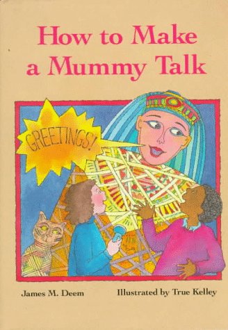 Imagen de archivo de How to Make a Mummy Talk a la venta por More Than Words