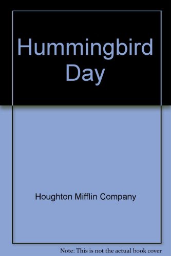 Stock image for Hummingbird Day for sale by Wonder Book