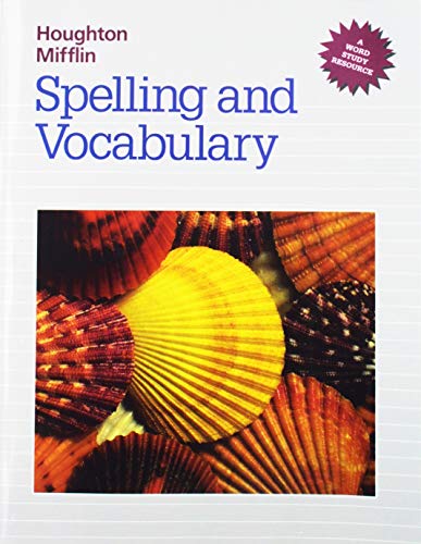 Houghton Mifflin Spelling and Vocabulary (Houghton Mifflin Grolier Writer) - HOUGHTON MIFFLIN