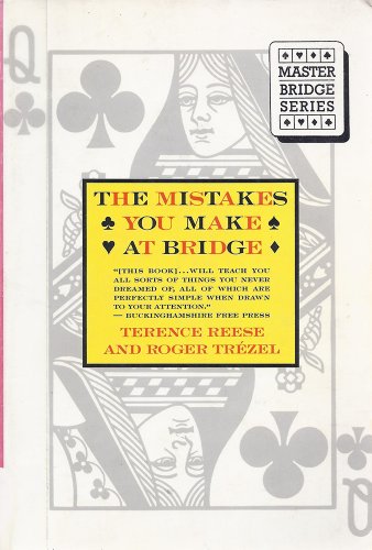 Imagen de archivo de The Mistakes You Make at Bridge (Master Bridge Series) a la venta por Wonder Book