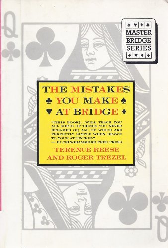 9780395628911: The Mistakes You Make at Bridge (Master Bridge Series)