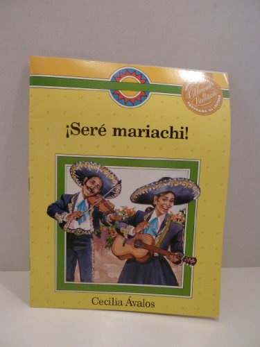 SerÃ© Mariachi! (9780395630587) by Cecilia Avalos