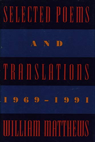 Beispielbild fr Selected Poems and Translations : 1969-1991 zum Verkauf von Better World Books