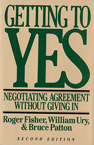Stock image for Getting to Yes: Negotiating Agreement Without Giving In for sale by SecondSale
