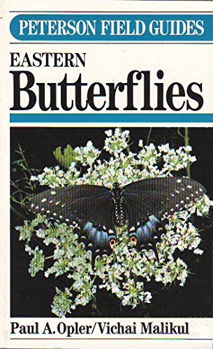 9780395632796: A Field Guide to Eastern Butterflies (Peterson Field Guides)