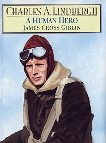 Imagen de archivo de Charles A. Lindbergh : A Human Hero a la venta por Better World Books