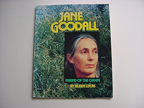 Stock image for Jane Goodall: Friend of the Chimps for sale by Wonder Book