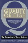 Quality or Else: The Revolution in World Business (9780395637494) by Dobyns, Lloyd; Crawford-Mason, Clare