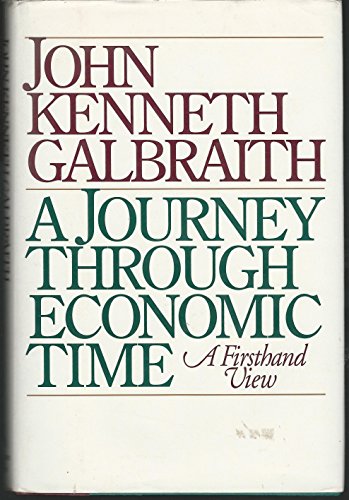 A JOURNEY THROUGH ECONOMIC TIME: A firsthand view