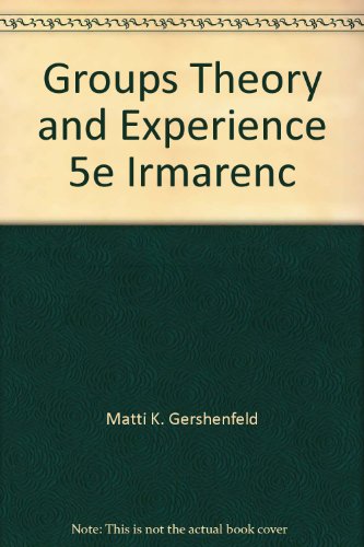 Imagen de archivo de Groups Theory and Experience 5e Irmarenc a la venta por GridFreed