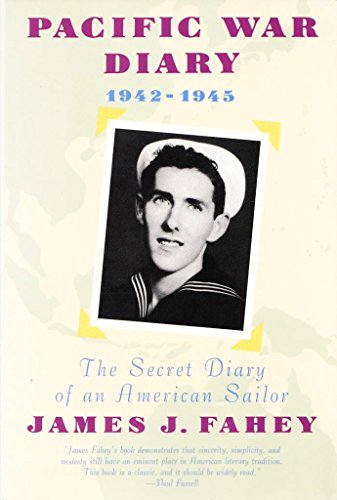 Pacific War Diary, 1942­-1945: The Secret Diary of an American Sailor