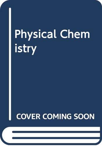 Stock image for Physical Chemistry for sale by Better World Books