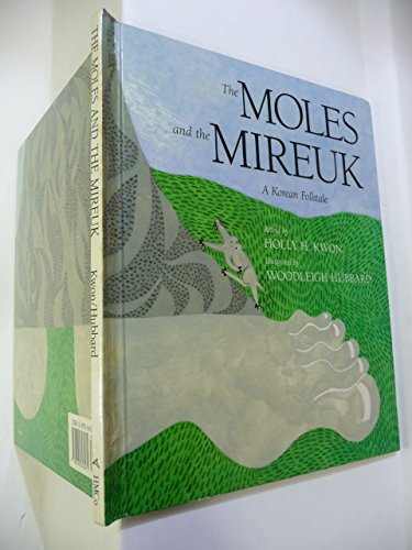 9780395643471: The Moles and the Mireuk: A Korean Folktale