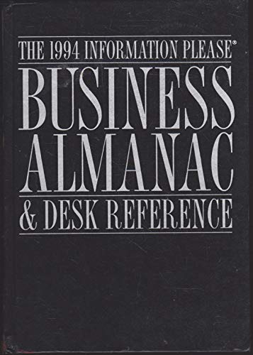 Beispielbild fr Information Please Business Almanac and Desk Reference, 1994 zum Verkauf von Better World Books