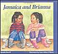 Stock image for Jamaica and Brianna for sale by Better World Books: West