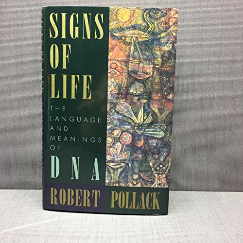 9780395644980: Signs of Life: The Language and Meanings of DNA