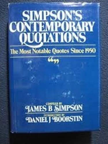 9780395645031: Simpson's Contemporary Quotations: The Most Notable Quotes Since 1950