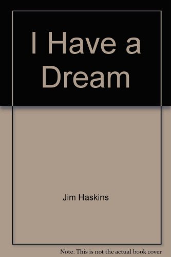 Stock image for I Have a Dream : The Life and Words of Martin Luther King, Jr. for sale by Better World Books: West