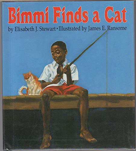 Stock image for Bimmi Finds a Cat Stewart, Elisabeth J. and Ransome, James E for sale by Langdon eTraders