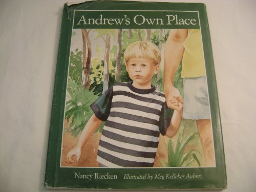 Andrew's Own Place (9780395647233) by Riecken, Nancy