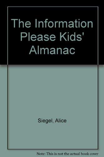 Stock image for The Information Please Kids' Almanac for sale by WorldofBooks