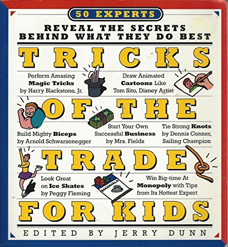 Tricks of the Trade for Kids (9780395650271) by Dunn, Jerry