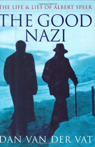 Imagen de archivo de The Good Nazi: The Life and Lies of Albert Speer a la venta por Hippo Books