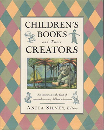 Children's Books and Their Creators - Signed First Edition