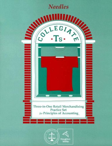 Collegiate T's: Three-in-One Retail Merchandising Practice Case (9780395655146) by Needles, Belverd E.
