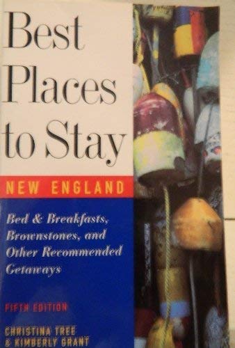 Stock image for Best Places To Stay In New England (The Best Places To Stay) for sale by Library House Internet Sales