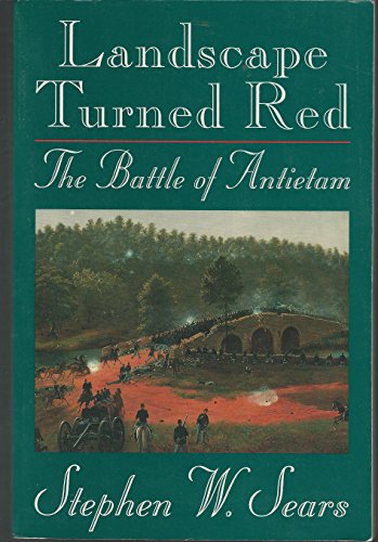 Imagen de archivo de Landscape Turned Red: The Battle of Antietam a la venta por SecondSale