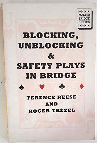 9780395656693: Blocking, Unblocking and Safety Plays in Bridge (Master Bridge Series)