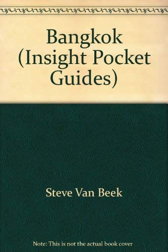 Bangkok (Insight Pocket Guides) (9780395657584) by Van Beek, Steve