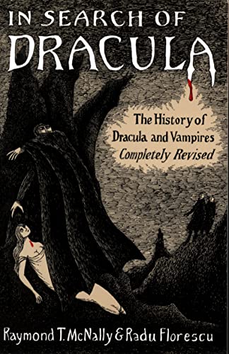 Beispielbild fr In Search Of Dracula: The History of Dracula and Vampires zum Verkauf von Books From California