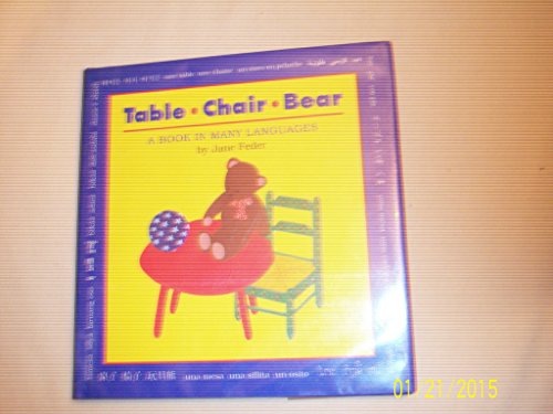 9780395659380: Table, Chair, Bear: A Book in Many Languages