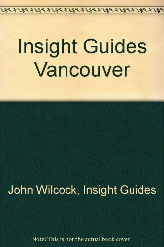 Stock image for Insight Guides Vancouver for sale by Wonder Book