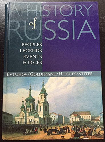 9780395660720: A History of Russia: Peoples, Legends, Events, Forces