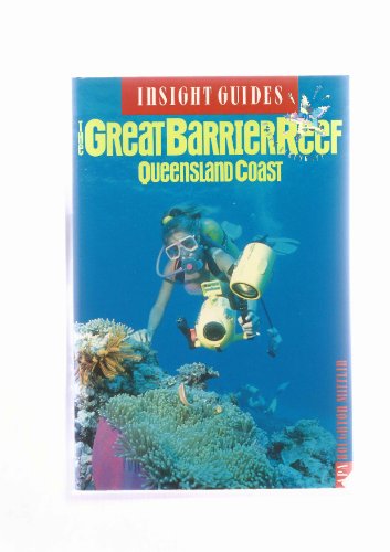 Beispielbild fr The Great Barrier Reef: Queensland Coast (Insight Guides) zum Verkauf von Top Notch Books