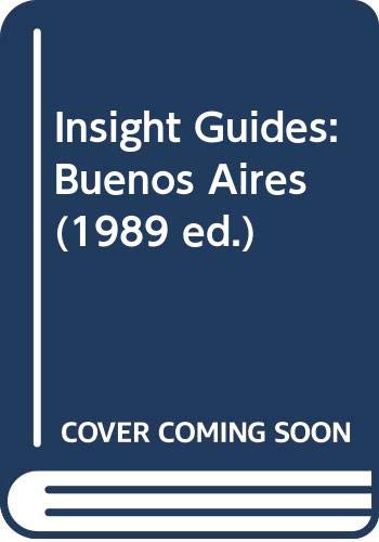 Stock image for Insight Guides: Buenos Aires (1989 ed.) for sale by Wonder Book