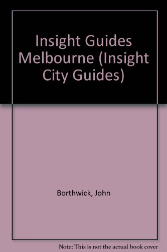 Beispielbild fr Insight Guides: Melbourne zum Verkauf von James Lasseter, Jr