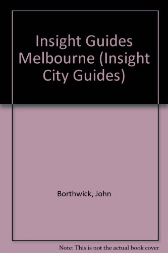 Stock image for Insight Guides: Melbourne for sale by James Lasseter, Jr