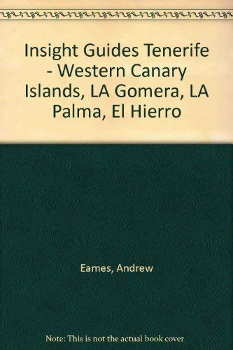 Stock image for Insight Guides Tenerife - Western Canary Islands, LA Gomera, LA Palma, El Hierro for sale by Idaho Youth Ranch Books