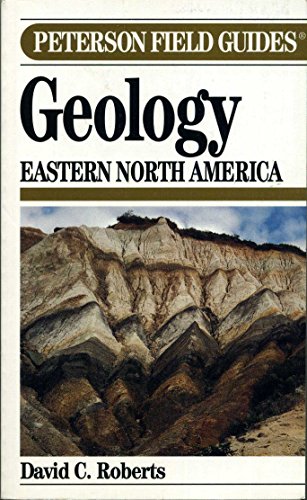 Imagen de archivo de Peterson Field Guide to Geology of Eastern North America a la venta por HPB-Red