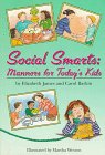 Beispielbild fr Social Smarts : Manners for Today's Kids zum Verkauf von Better World Books