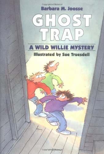 Stock image for Ghost Trap: A Wild Willie Mystery for sale by SecondSale