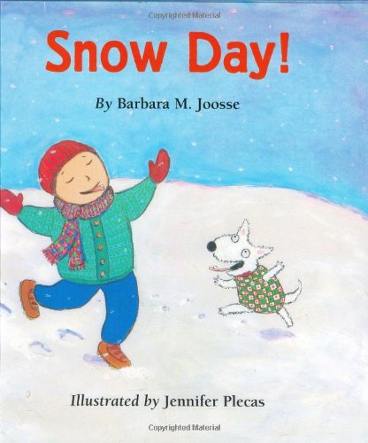Beispielbild fr Snow Day! zum Verkauf von Better World Books