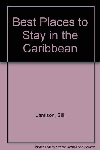 Stock image for Best Places to Stay in the Caribbean for sale by More Than Words