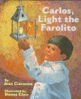 Stock image for Carlos, Light the Farolito for sale by SecondSale