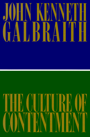 9780395669198: The Culture of Contentment
