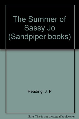 Imagen de archivo de The Summer Of Sassy Jo a la venta por Library House Internet Sales